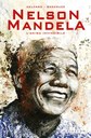 Nelson Mandela, 1918-2013. L’anima invincibile (Gribaudo, 2018) di Lewis Helfan