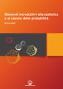 Elementi introduttivi alla statistica e al calcolo delle probabilità (Impressione grafiche, 2019) di Enrico Ivaldi