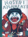 Mostri ammalati