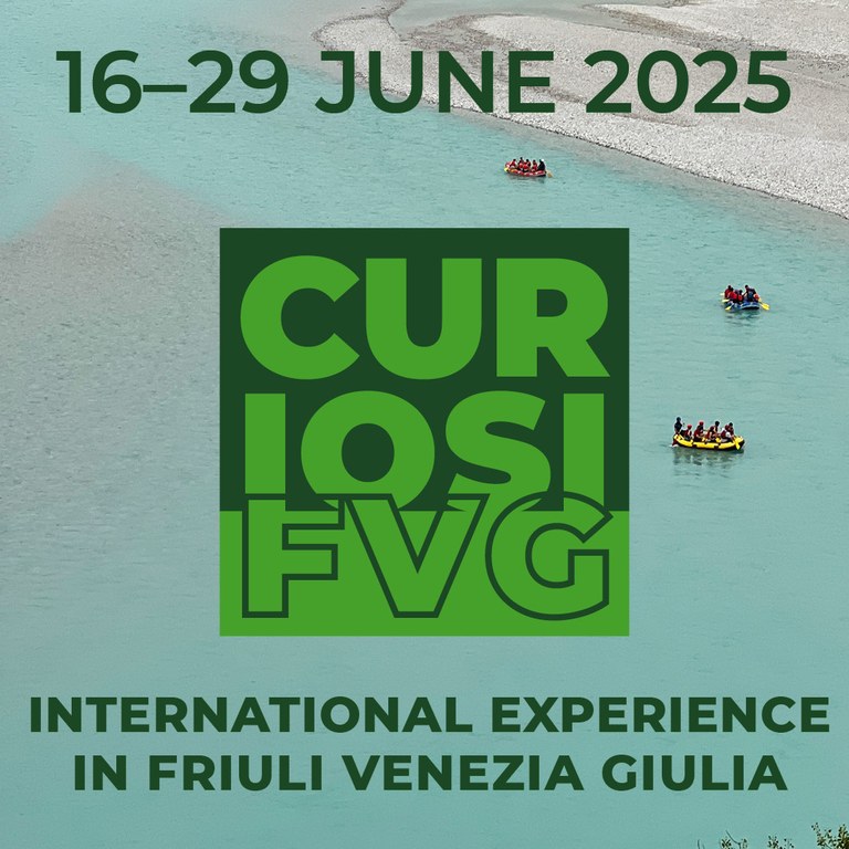 International Experience in Friuli Venezia Giulia 16 - 29 June 2025